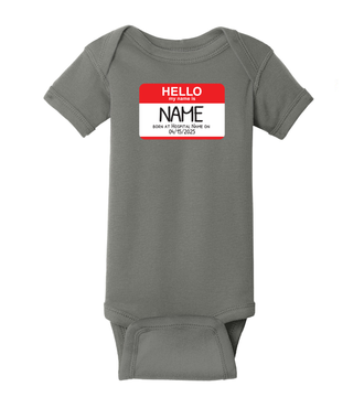 Custom Onesie - Hello my name is...
